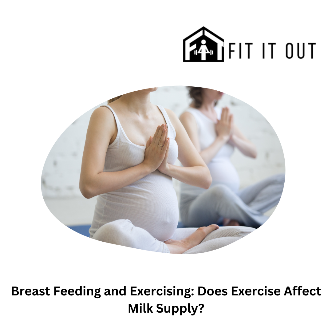 Breast Feeding and Exercising: Does Exercise Affect Milk Supply? 